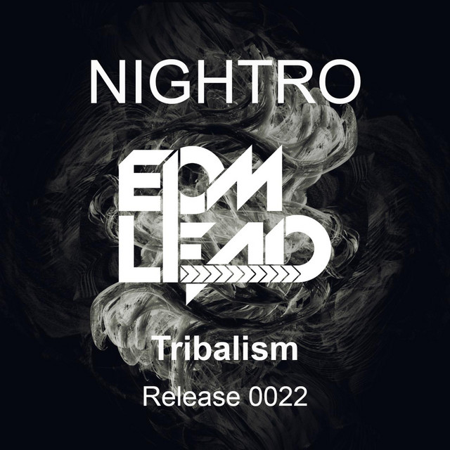 Nightro – Tribalism