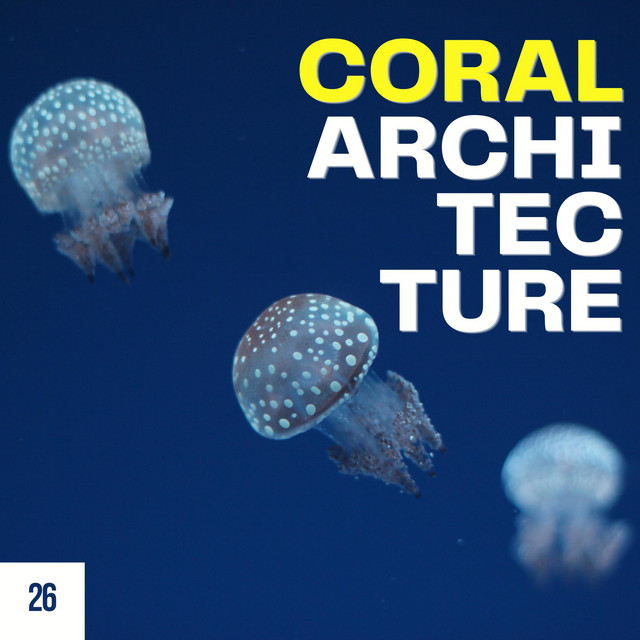 Coral Architecture