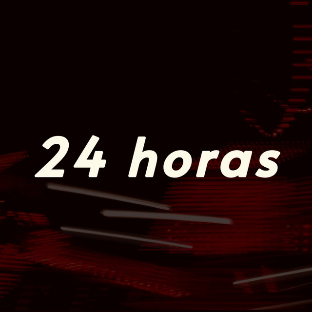 24 horas