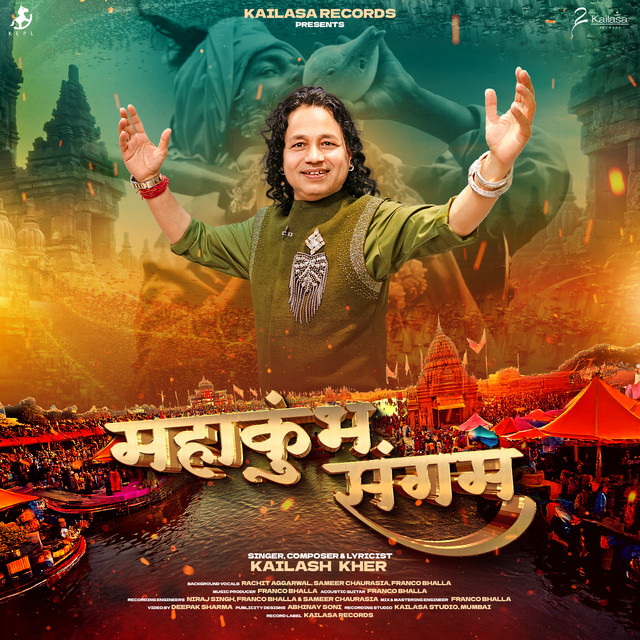 Maha Kumbh Sangam by Kailash Kher