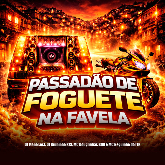 Passadão de Foguete na Favela
