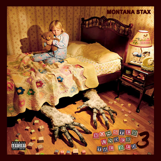 Monster Under the Bed 3 - Album by Montana Stax | Spotify