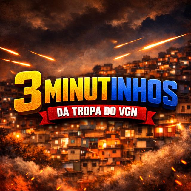 Обкладинка: 3 Minutinhos da Tropa do VGN — MC LONE