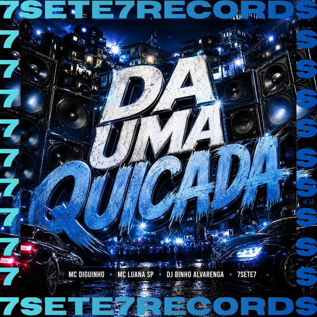 DA UMA QUICADA