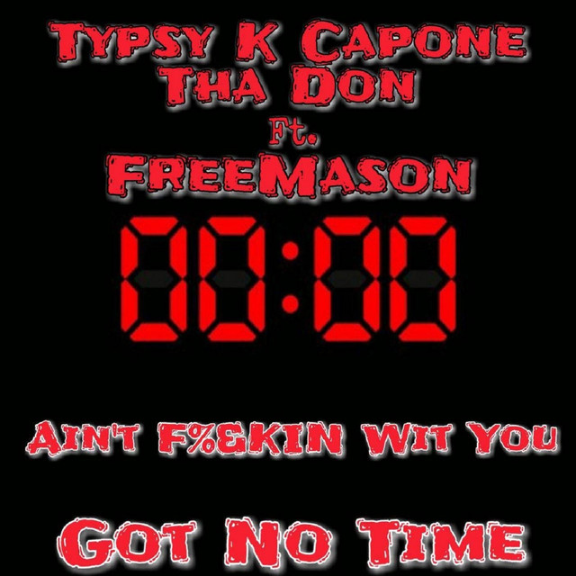 Got No Time (Ain't Fuckin' Wit You) cover
