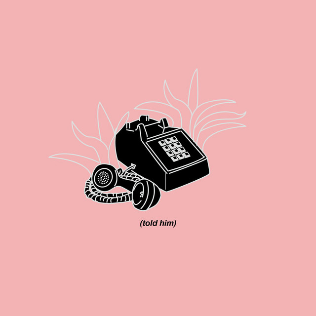 Told Him cover art