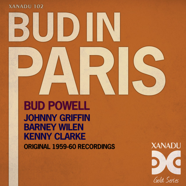 Bud Powell / Bud in Paris★US  Original★ Bud In Paris (Original 1959-60 Recordings) - Compilation by Bud