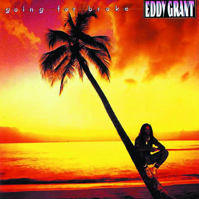 Going For Broke - Album by Eddy Grant | Spotify