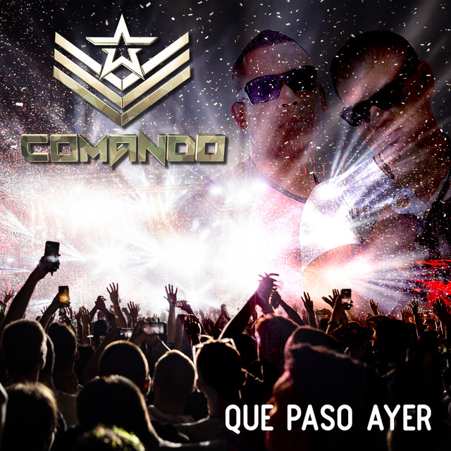 Que Paso Ayer by Comando Tiburon