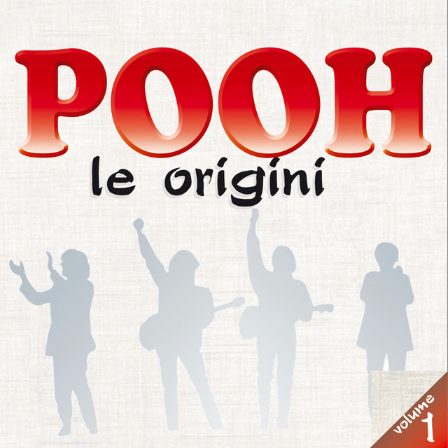 Le Origini, Vol. 1 - Compilation by Pooh | Spotify