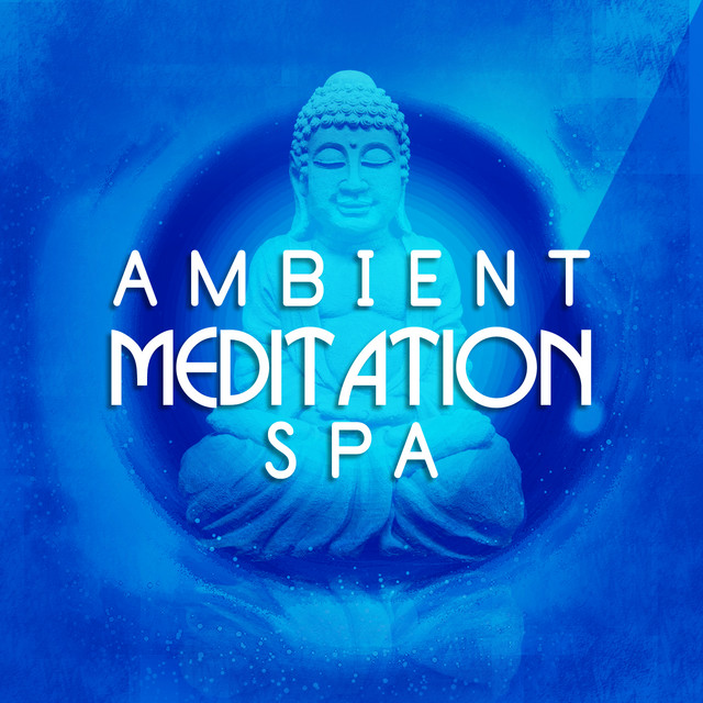 Ambient Meditation Spa cover art