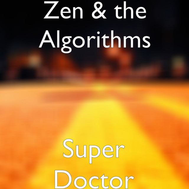 Zen & the Algorithms | Spotify