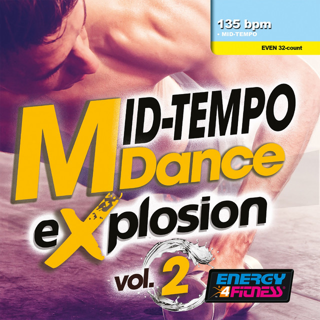 Mid-Tempo Dance Explosion 02 (Mixed Compilation For Fitness