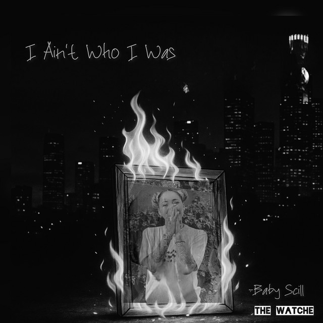 I Ain't Who I Was