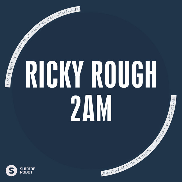 2AM - Single by Ricky Rough | Spotify