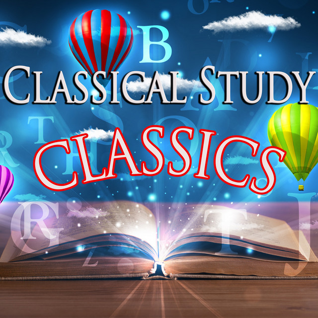 Classical Study Classics - Album by Classical Study Music & Musica Para ...