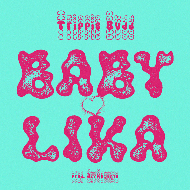 Trippie Budd - baby lika