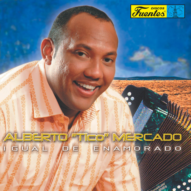 Igual de Enamorado — Alberto "Tico" Mercado
