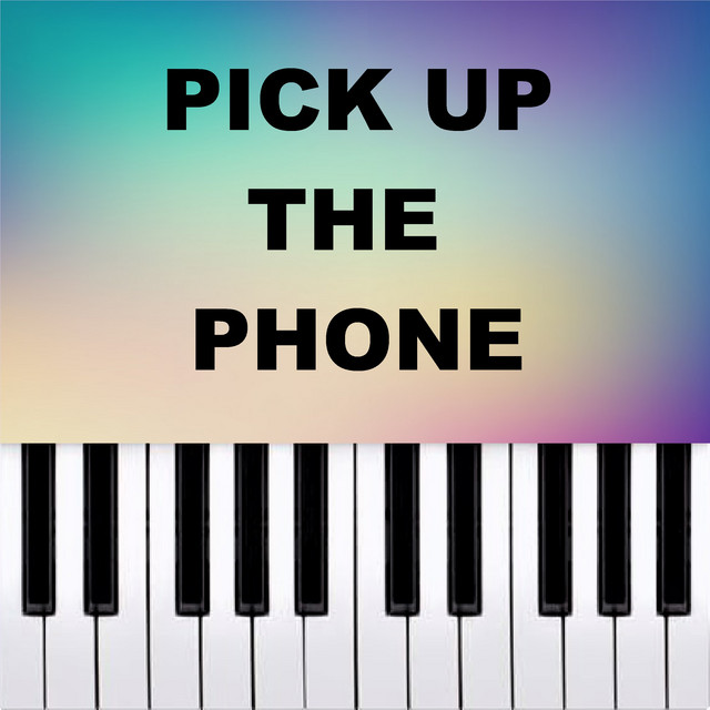 Pick up the phone - Piano Version