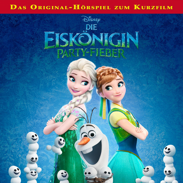 Die Eiskönigin - Partyfieber (Hörspiel zum Kurzfilm) cover art