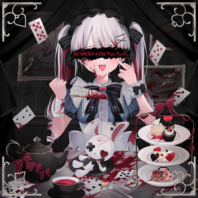 MENHERA-FXXK Tea PARTY cover art