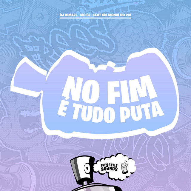 No Fim É Tudo Puta