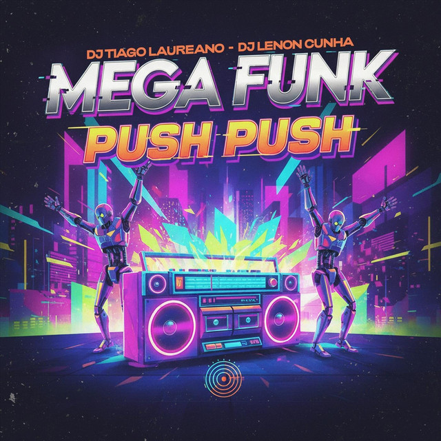 Mega Funk Push Push