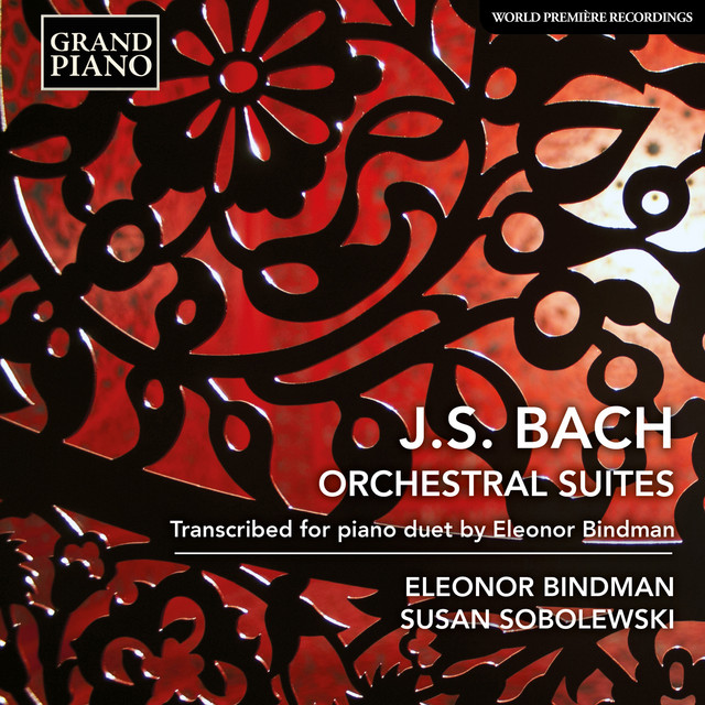 J.S. Bach: Orchestral Suites - Transcribed for Piano Duet by Eleonor Bindman cover