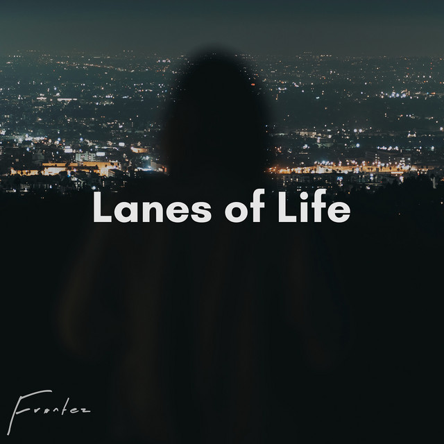 Обкладинка: Lanes of Life — Frontez