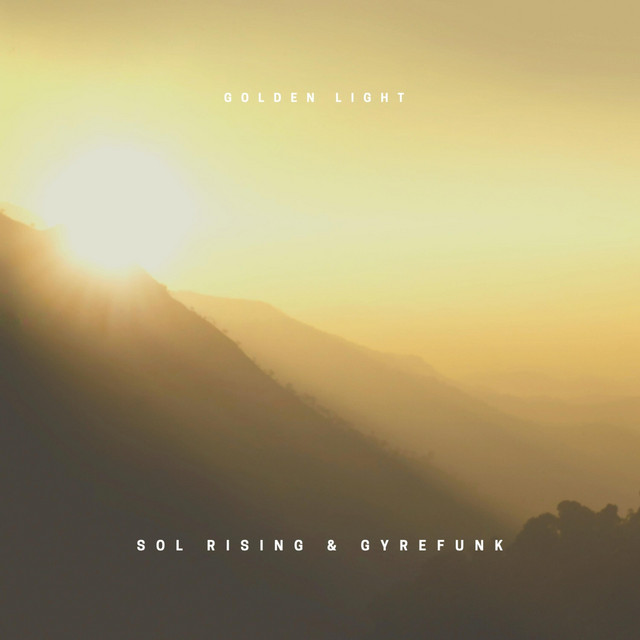 Golden Light - Single by Sol Rising | Spotify