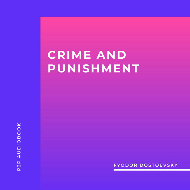 Crime and Punishment (Unabridged) cover art