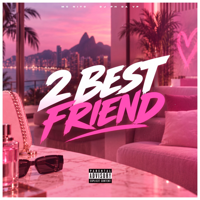 2 Best Friend