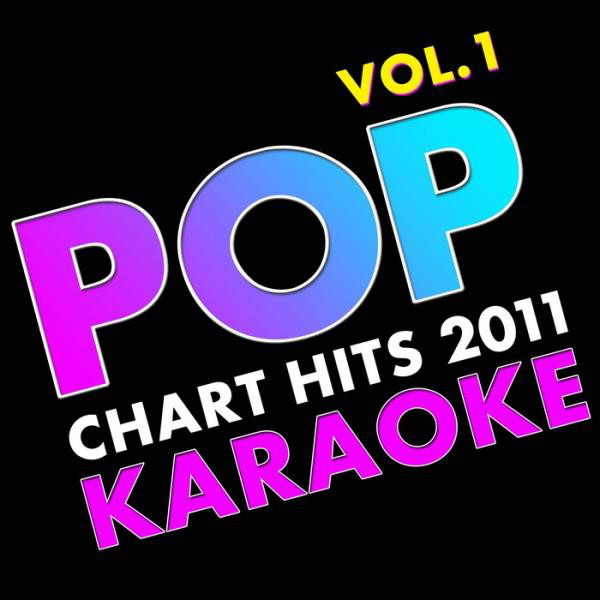 Pop Chart Hits 2011, Karaoke Vol. 1 cover art