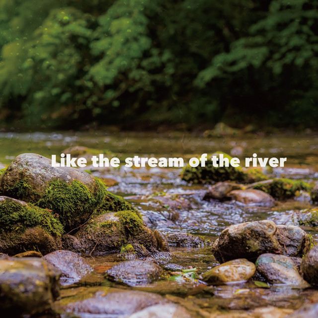 Like the stream of the river cover art