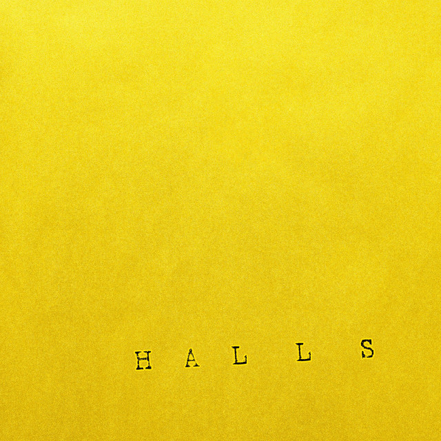 H A L L S cover art