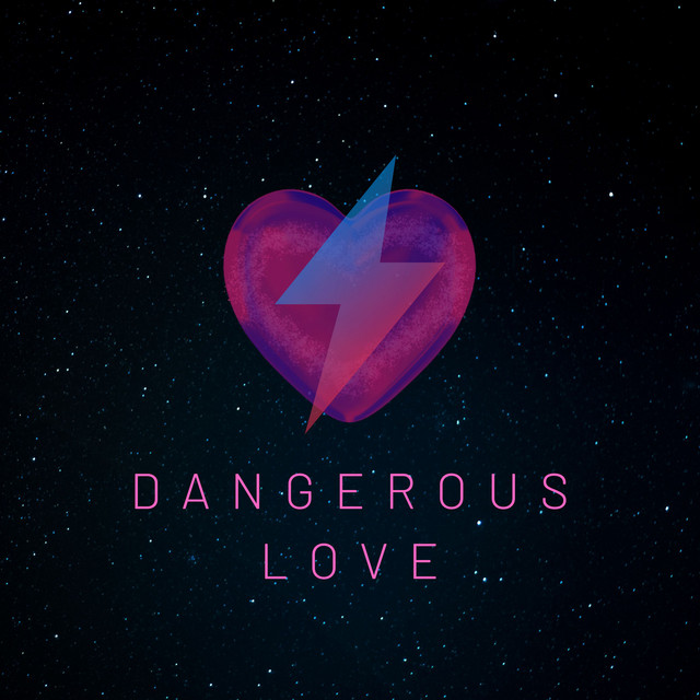 Dangerous Love