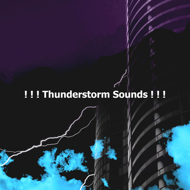 Storm in the Neighbourhood - song and lyrics by Thunderstorm Sound Bank ...