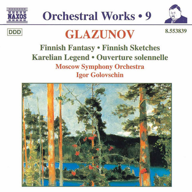 Glazunov, A.K.: Orchestral Works, Vol. 9 - Finnish Fantasy / Finnish Sketches / Karelian Legend