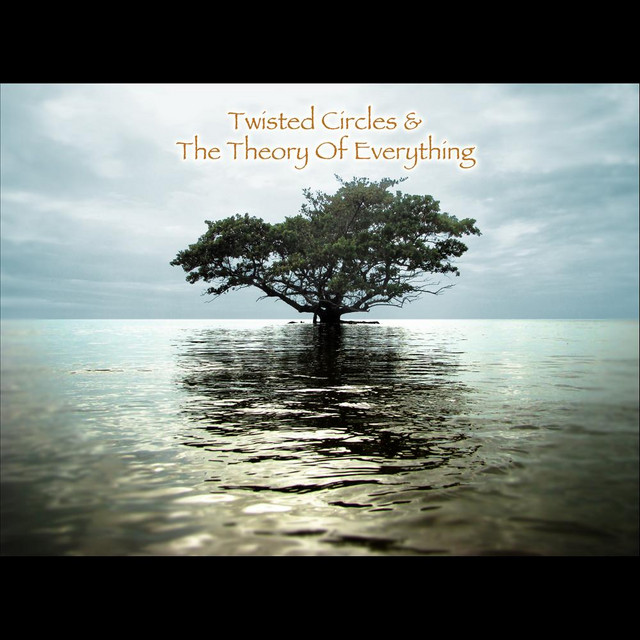 Twisted Circles and the Theory of Everything cover