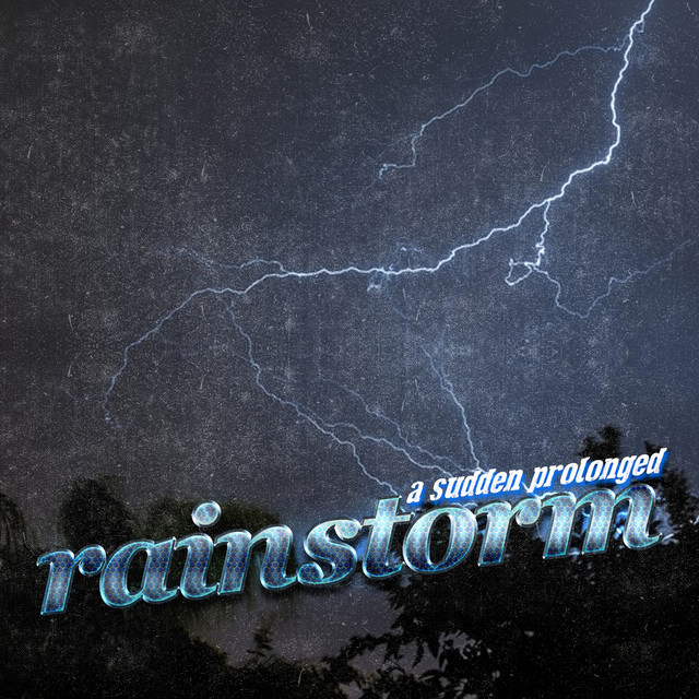 A Sudden and Prolonged Rainstorm cover art