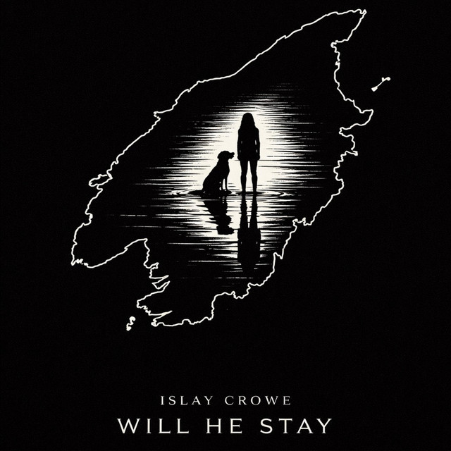 Will He Stay - Single by Islay Crowe | Spotify