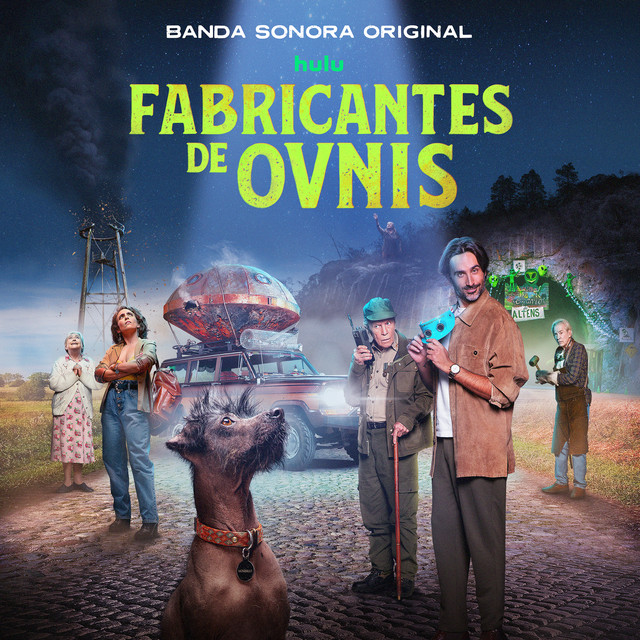 Fabricantes de Ovnis (Banda Sonora Original) cover art