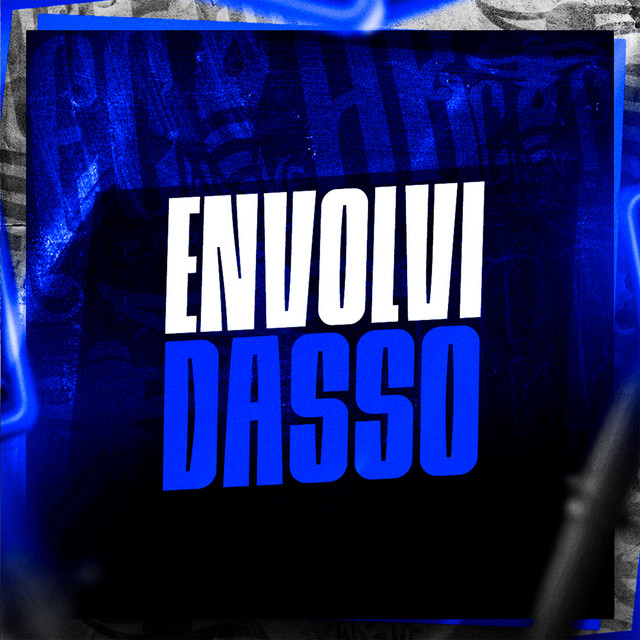 Envolvidasso