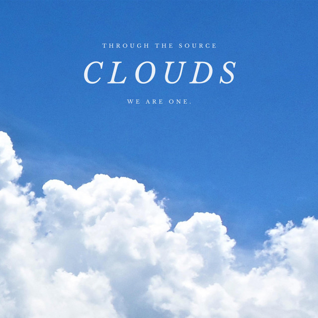 Clouds - Single by Through The Source | Spotify