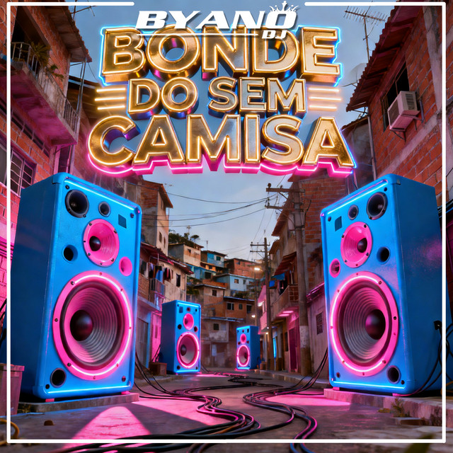 Bonde dos Sem Camisa