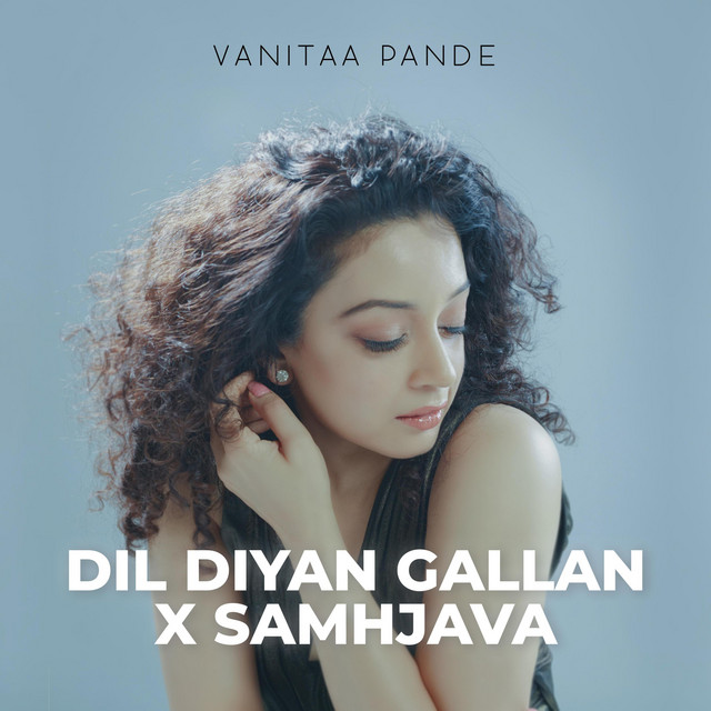 DIL DIYAN GALLAN X SAMHJAVA - Cover