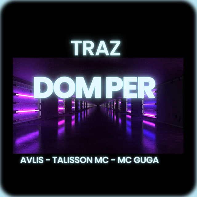 Traz Dom Per