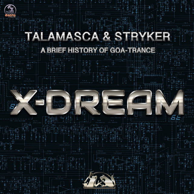 A Brief History Of Goa-Trance X-Dream