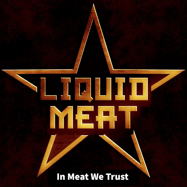 Liquid Meat