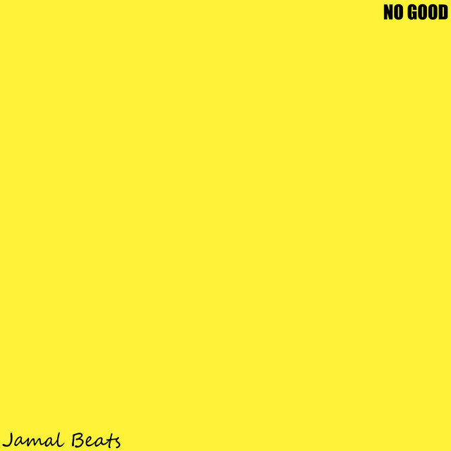 No Good - Single by Jamal Beats | Spotify
